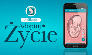 "Adoptuj życie" zanim się narodzi