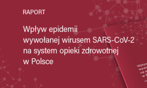Wnioski i rekomendacje z raportu „Wpływ epidemii wywołanej wirusem SARS-CoV-2 na system opi