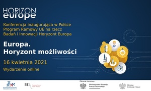 Europa. Horyzont możliwości – NCBR zaprasza na konferencję inaugurującą w Polsce program Ho
