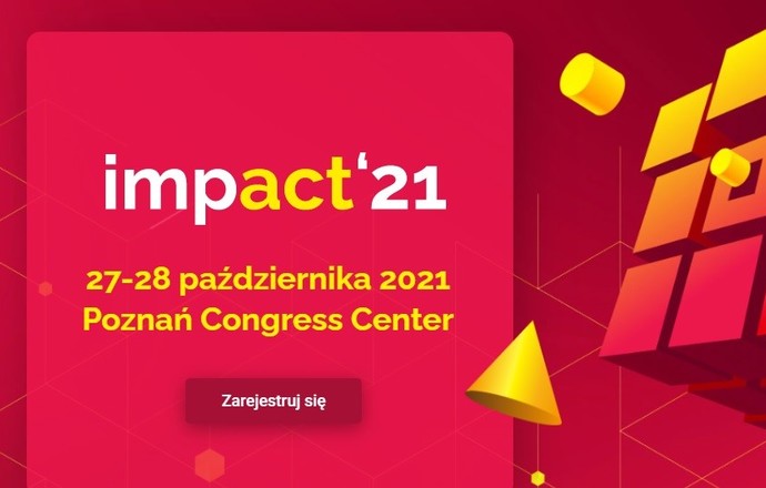 Impact’21 – najważniejsze trendy, które wpłyną na nowy porządek świata