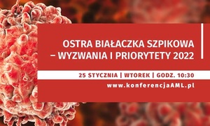Ostra białaczka szpikowa – wyzwania i priorytety w 2022 r.