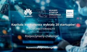 Technologie dla zdrowia – wybrano półfinalistów trzeciej edycji Huawei Startup Challenge