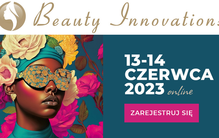 Weź udział w Beauty Innovations 2023 – 13-14 czerwca ONLINE – konferencji dla branży kosmet