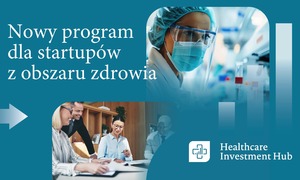 Polski Fundusz Rozwoju szuka startupów z branży MedTech, BioTech i HealthTech. Zgłoszenia d