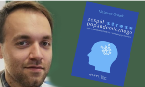  Zespół stresu popandemicznego – jaki jest wpływ pandemii na nasze zdrowie psychiczne?