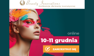 Za miesiąc konferencja dla branży kosmetycznej Beauty Innovations – 10-11 grudnia ONLINE – 