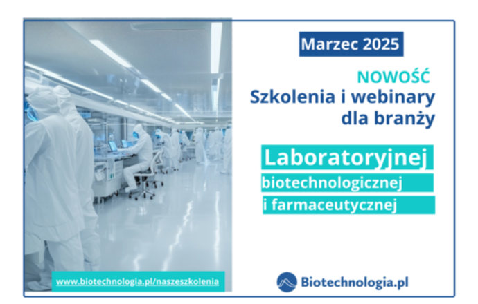 NOWOŚĆ! Szkolenia dla branży laboratoryjnej, biotechnologiczej i farmaceutycznej Biotechnol