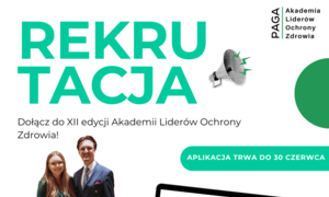 Startuje rekrutacja do XII edycji Akademii Liderów Ochrony Zdrowia – szansa na kształtowani