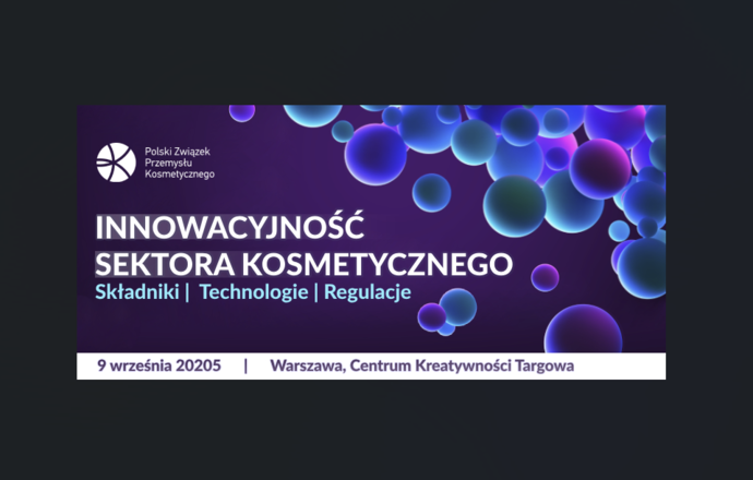 Zbliża się konferencja Kosmetycznych o innowacyjności, regulacjach i przyszłości sektora 