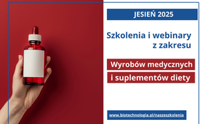 Szkolenia Biotechnologia.pl z zakresu wyrobów medycznych i suplementów diety