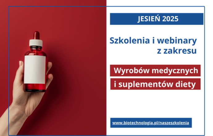 Szkolenia Biotechnologia.pl z zakresu wyrobów medycznych i suplementów diety