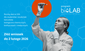 Trwa nabór do programu stażowego BioLAB 2026-27