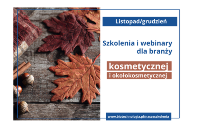 Sprawdź harmonogram szkoleń i webinarów Biotechnologia.pl dla branży kosmetycznej i okołoko
