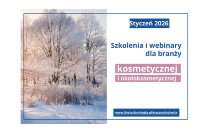 Sprawdź harmonogram szkoleń i webinarów Biotechnologia.pl dla branży kosmetycznej i okołoko