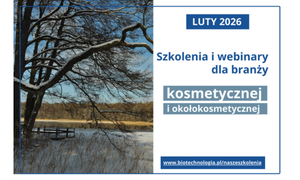 Sprawdź harmonogram szkoleń i webinarów Biotechnologia.pl dla branży kosmetycznej i okołoko