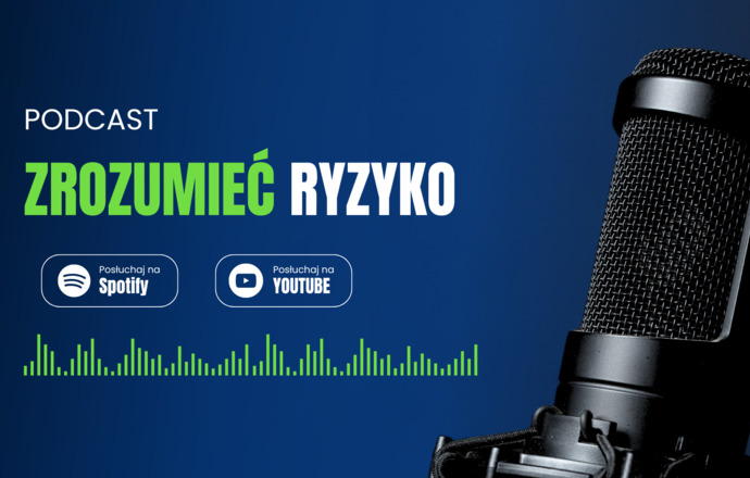 „Zrozumieć ryzyko” – podcast, który przekłada naukę na praktykę