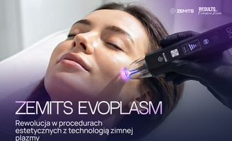 Zemits EvoPlasm – zimna plazma, która wzmacnia efekty zabiegów i podnosi standard pracy gab