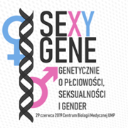 SeXY Gene – Genetycznie o Płciowości, Seksualności i Gender