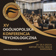 XV Ogólnopolska Konferencja Polskiego Stowarzyszenia Trychologicznego