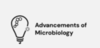 Advancements of Microbiology: The relevance of microbes in tackling threats to health and t