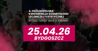 4. Ogólnopolska Konferencja Kosmetologii Leczniczej i Estetycznej